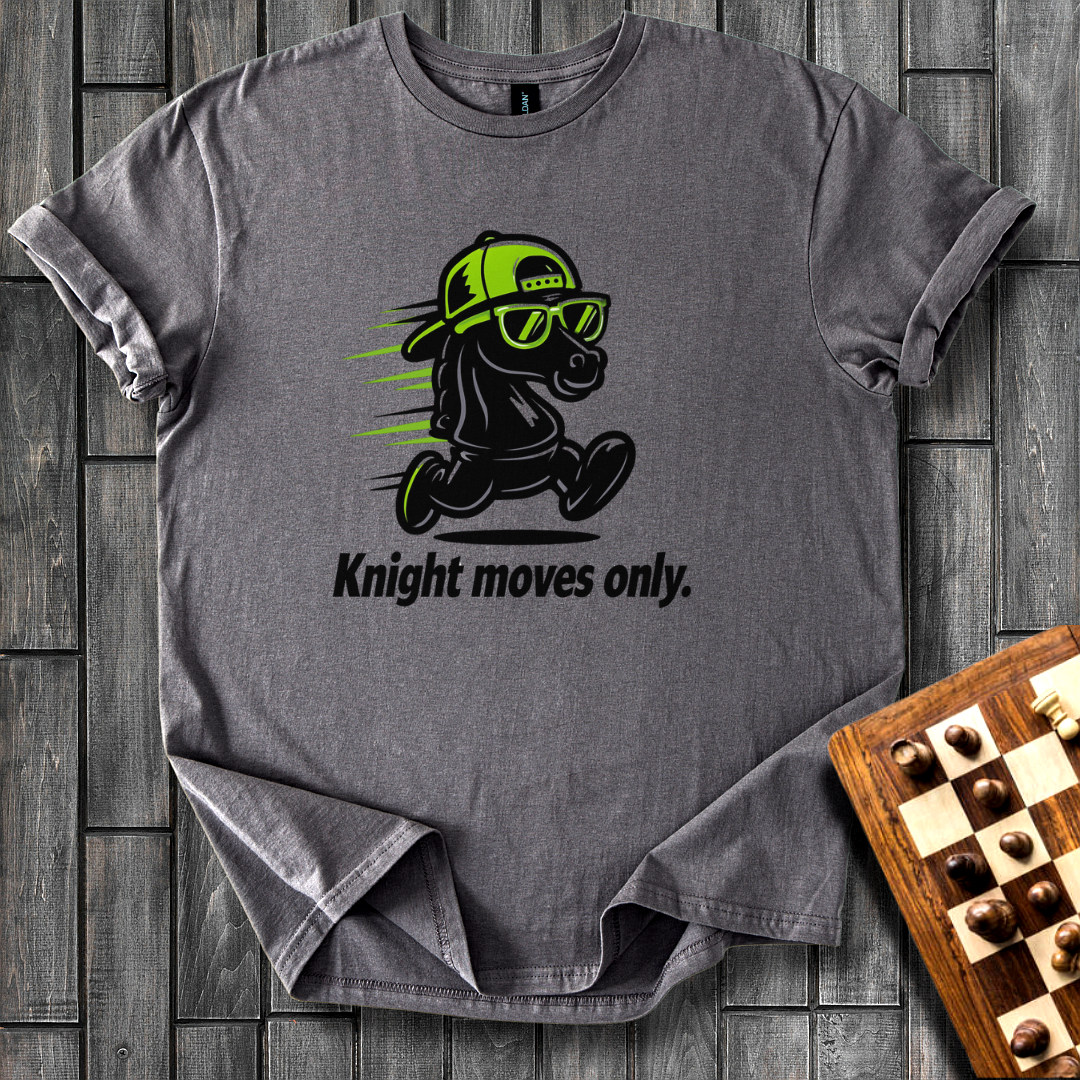 Knight Moves Only T-Shirt