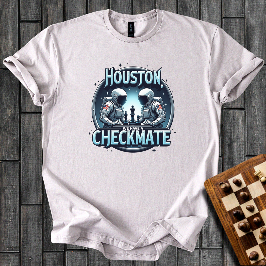 Houston, We Have a Checkmate Chess T-Shirt