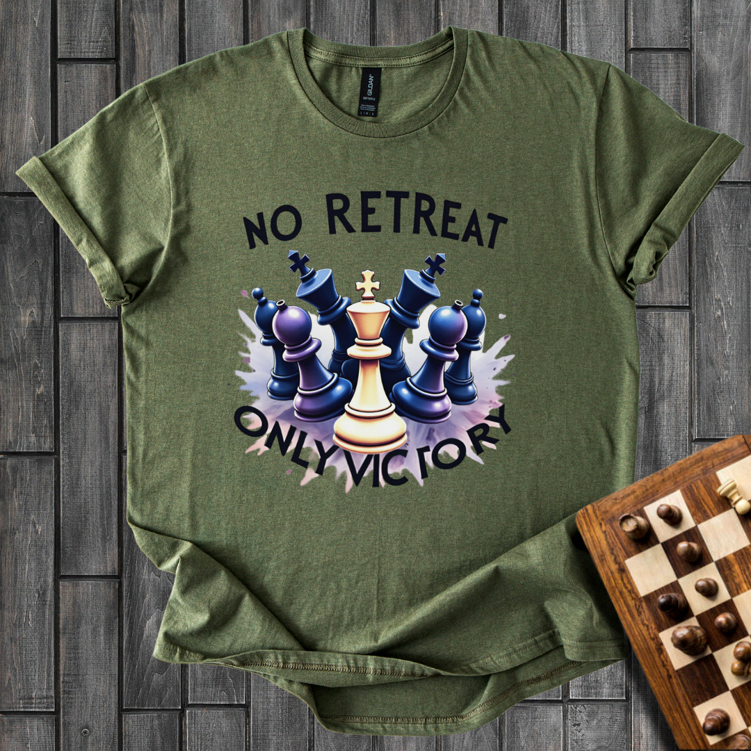 No Retreat Only Victory Chess T-Shirt