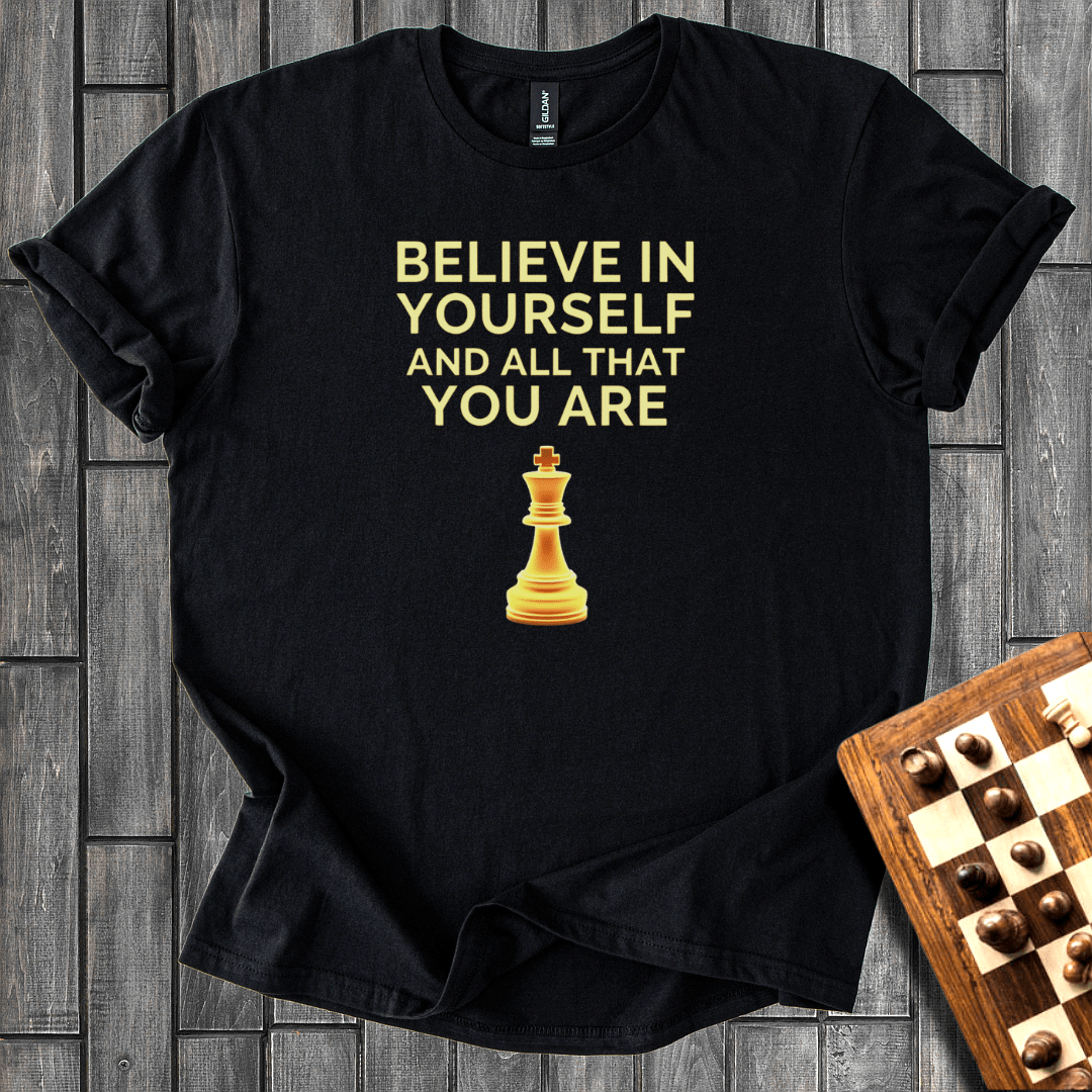 Believe in Yourself T-Shirt