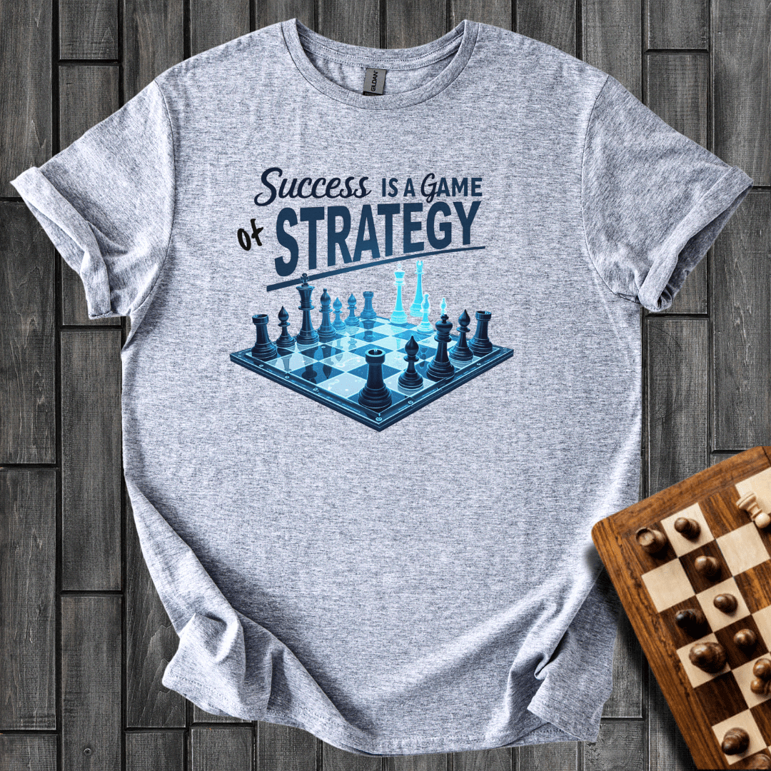 Success Is a Game Of Strategy T-Shirt