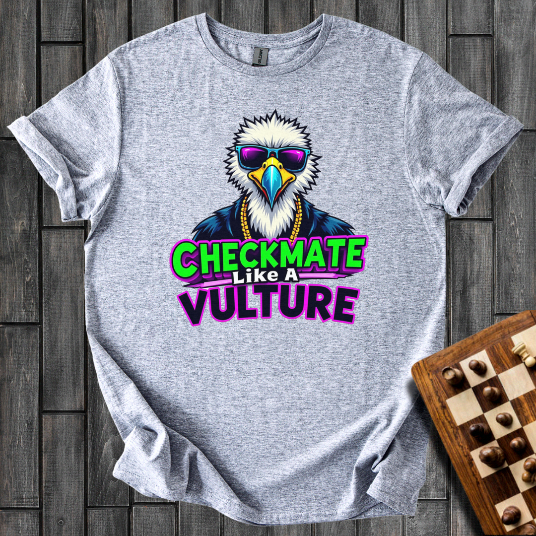 Checkmate Like a Vulture Chess T-Shirt