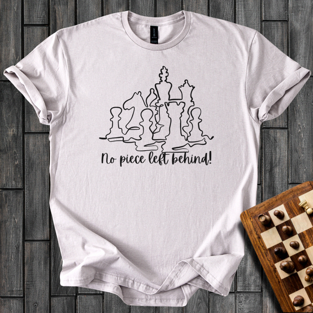 No Piece Left Behind Chess T-Shirt