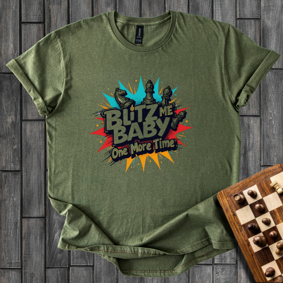 Blitz Me Baby Chess T-Shirt