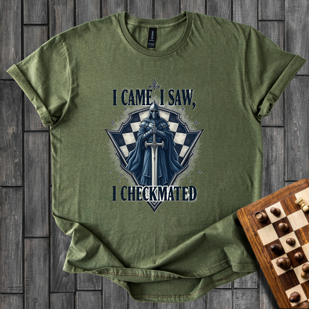 I Came, I Saw, I Checkmated Chess T-Shirt