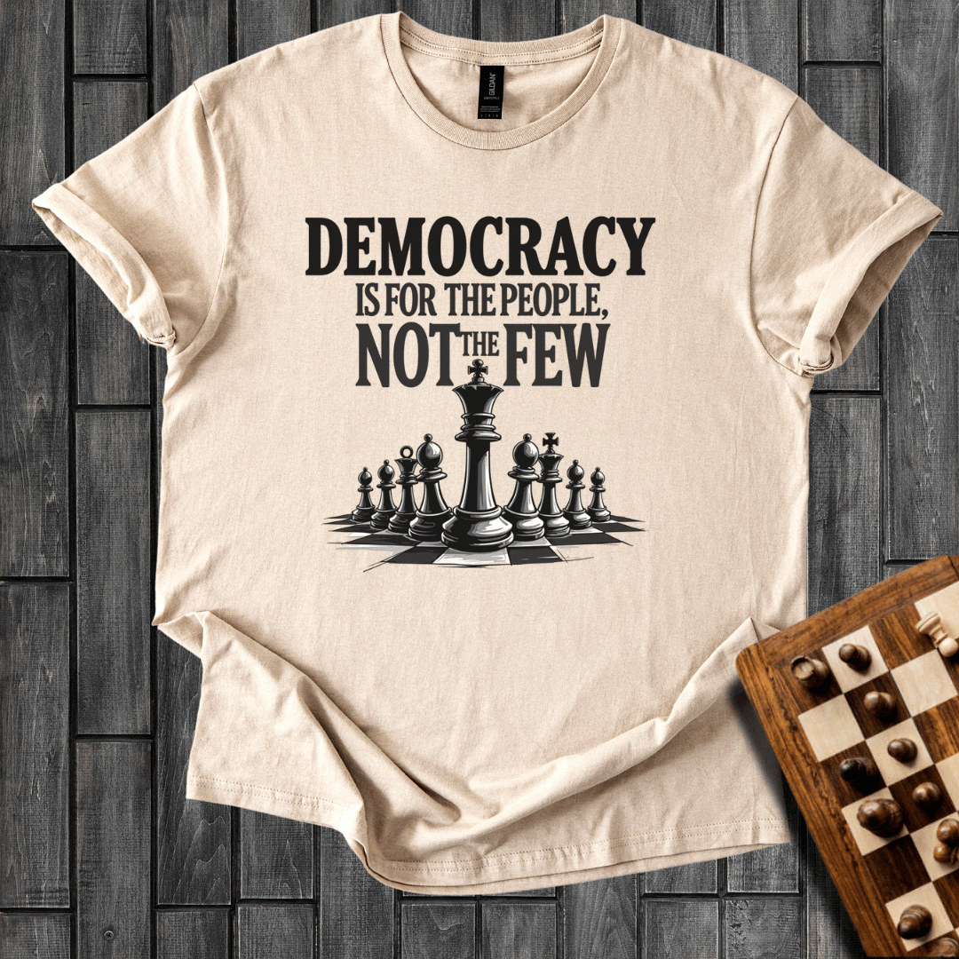 Democracy Is T-Shirt