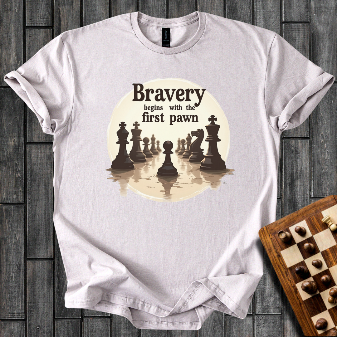 The Bravery Of a Pawn T-Shirt