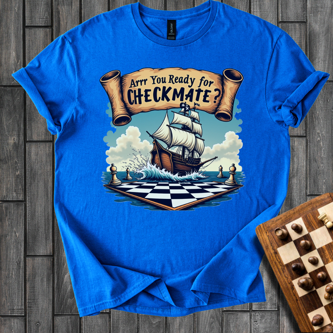 Arrr Pirat Checkmate Chess T-Shirt