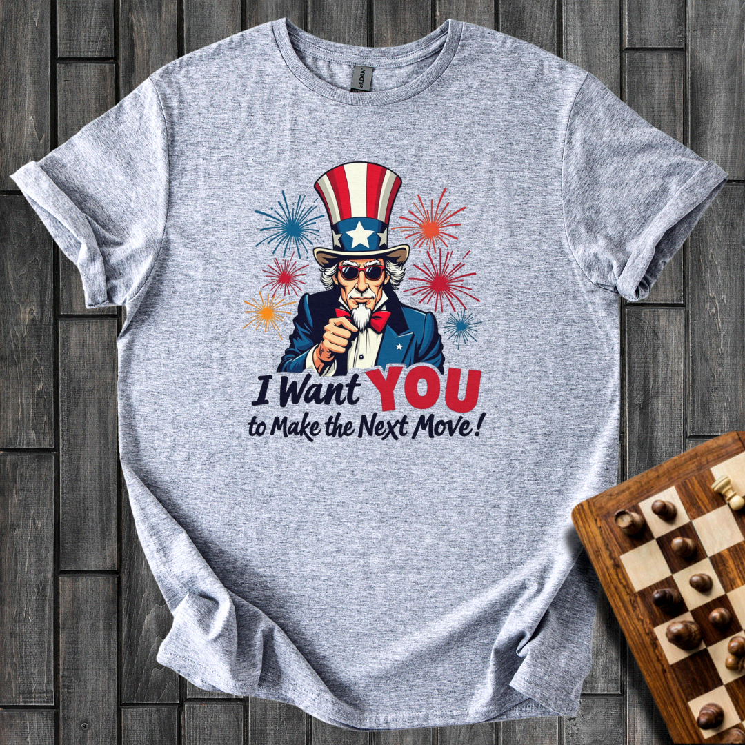 Make The Next Move T-Shirt
