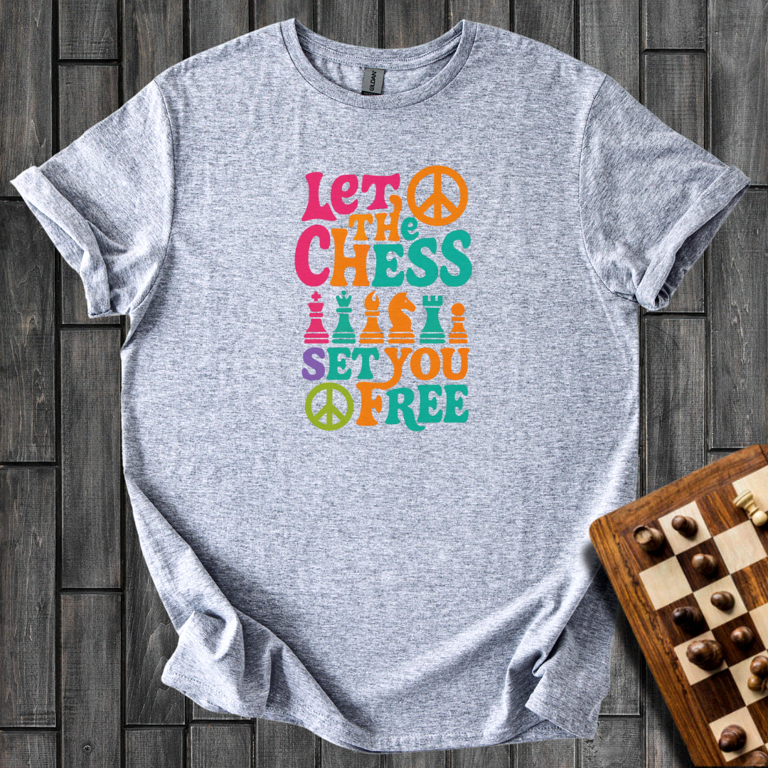 Chess Will Set You Free T-Shirt