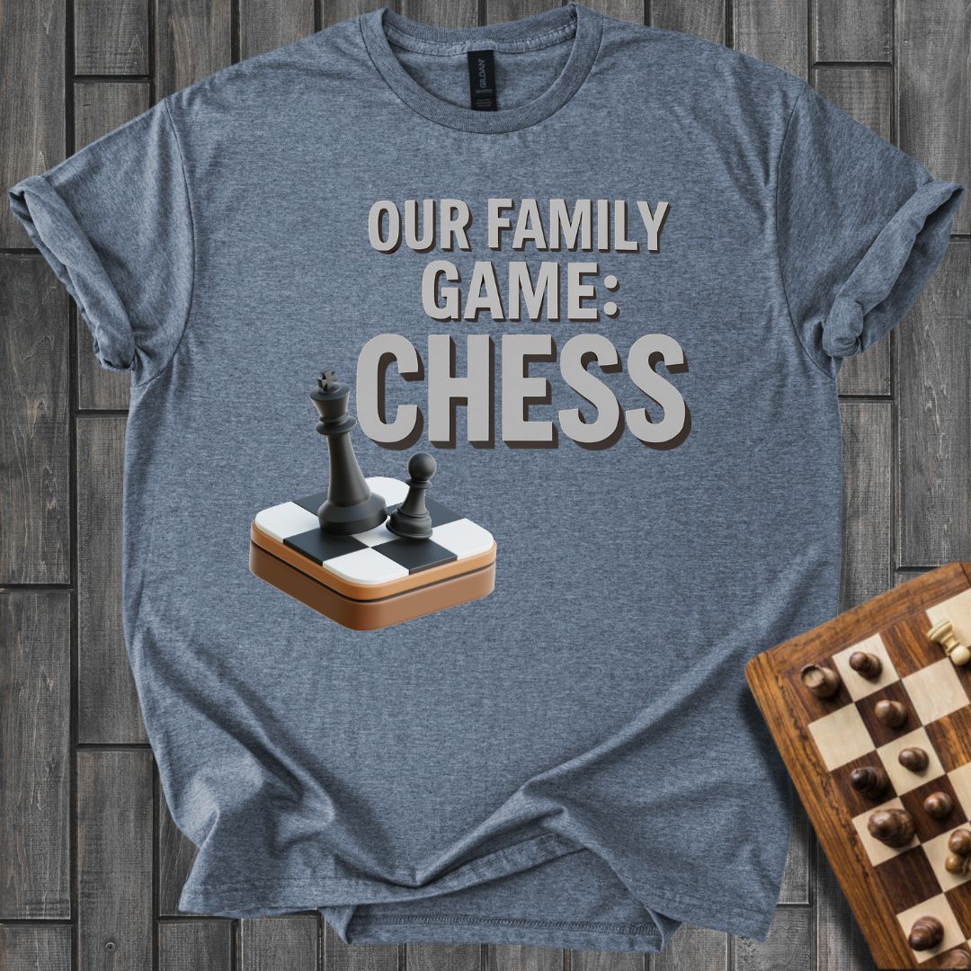 Chess Is Our Game T-Shirt