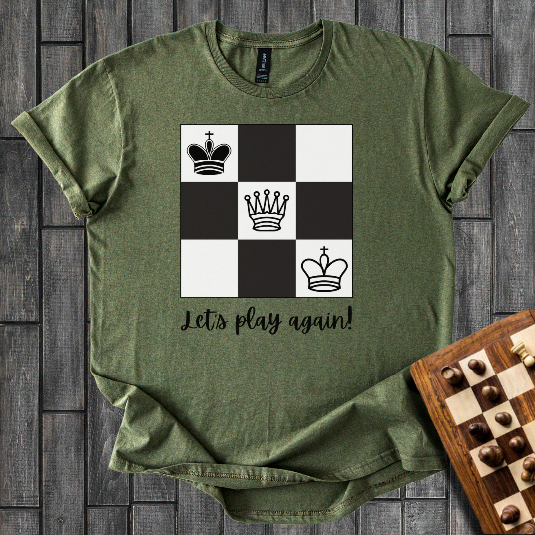 Let’s Play Again! Chess T-Shirt