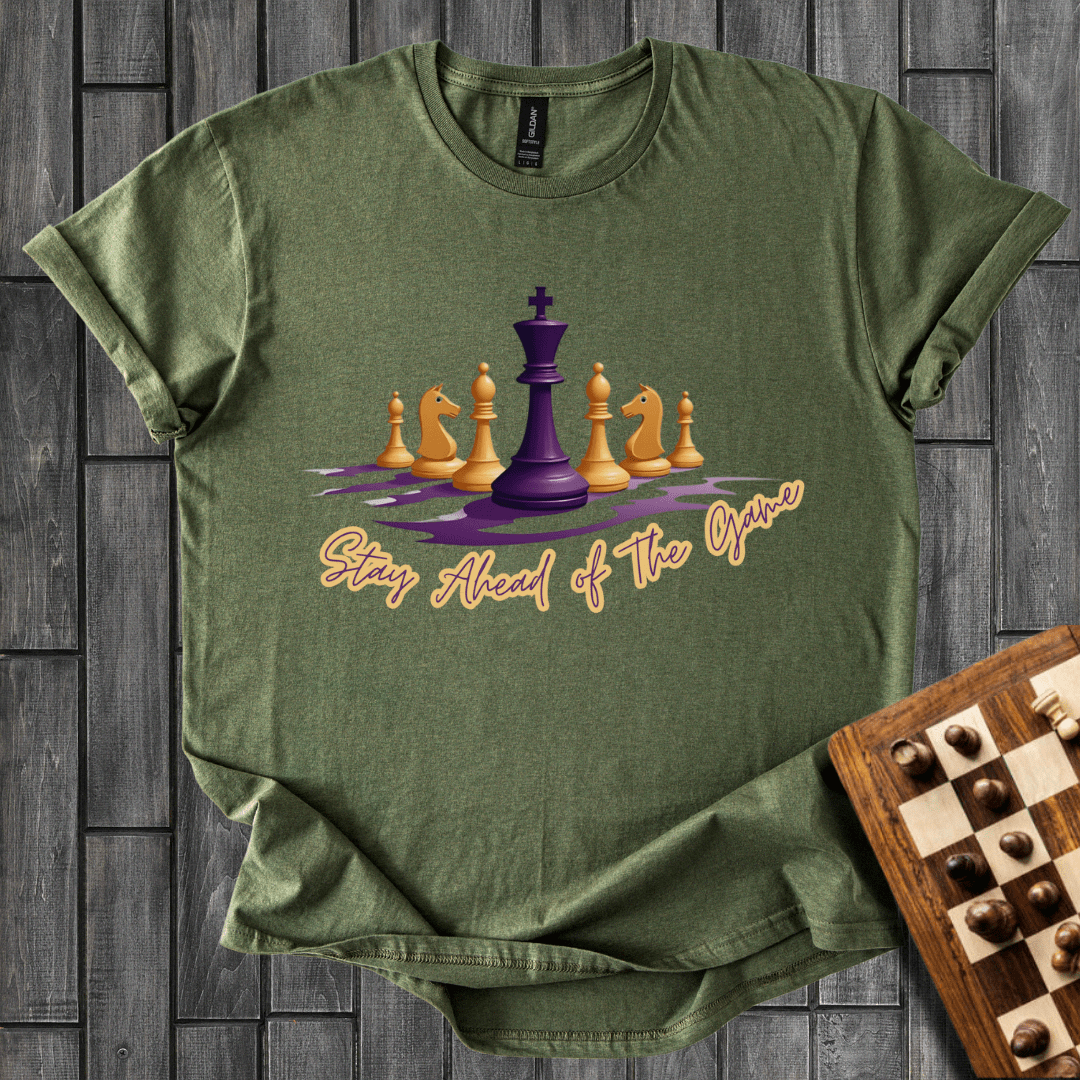 Stay Ahead of The Game Chess T-Shirt