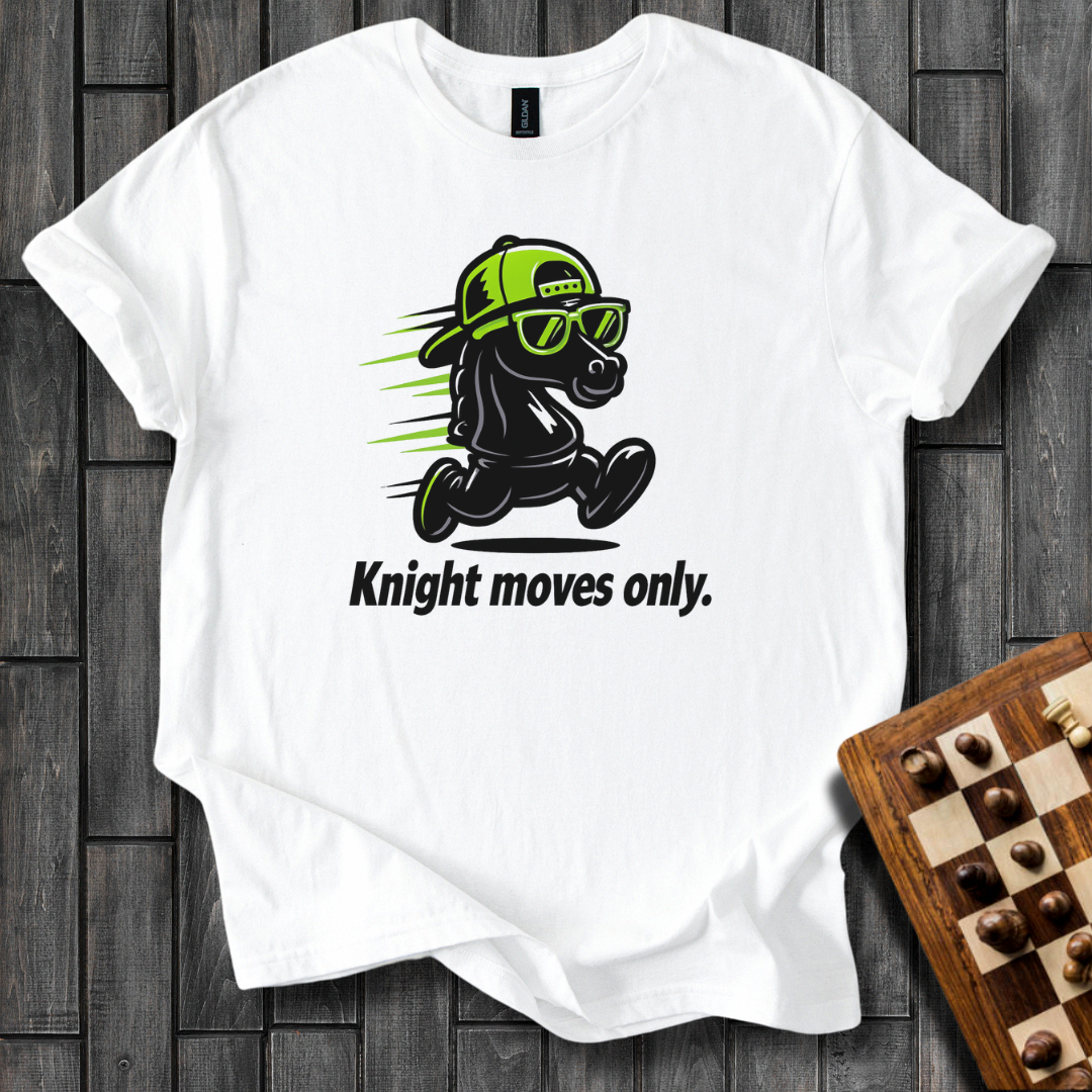 Knight Moves Only T-Shirt