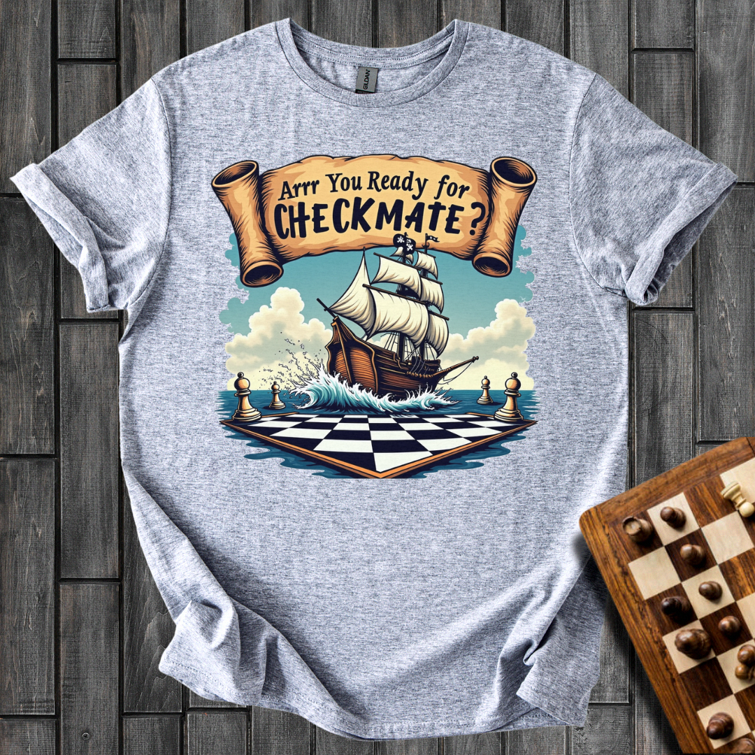 Arrr Pirat Checkmate Chess T-Shirt
