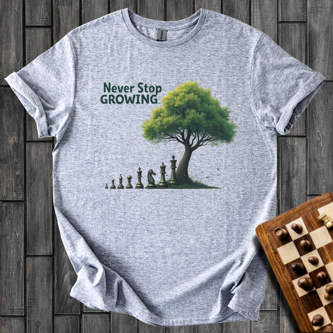 Never Stop Growing T-Shirt