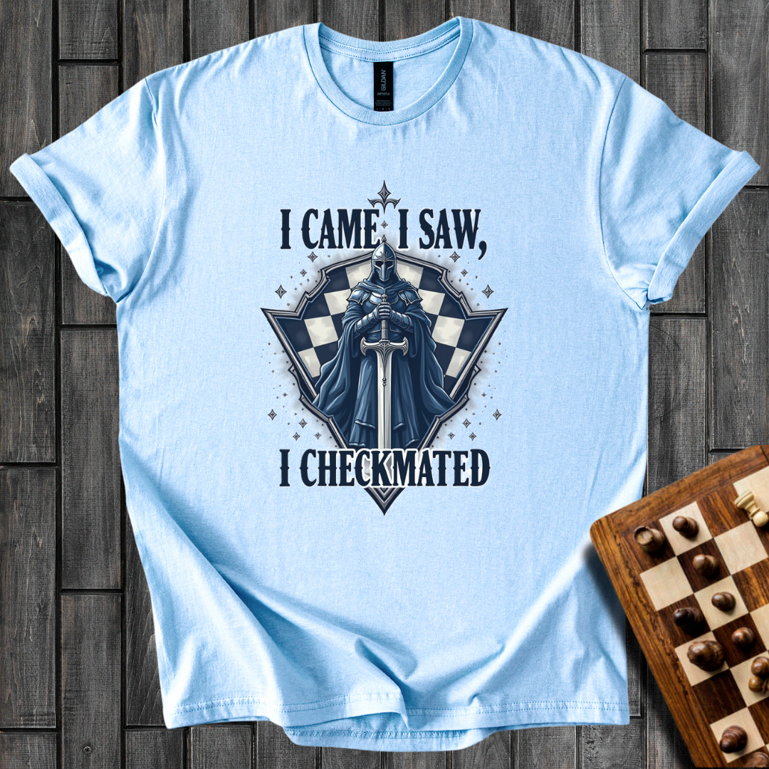 I Came, I Saw, I Checkmated Chess T-Shirt