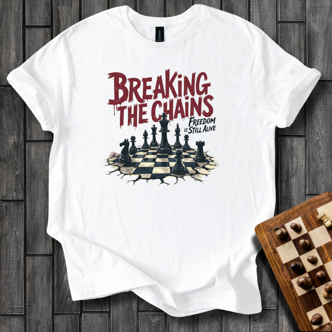 Breaking The Chains T-Shirt