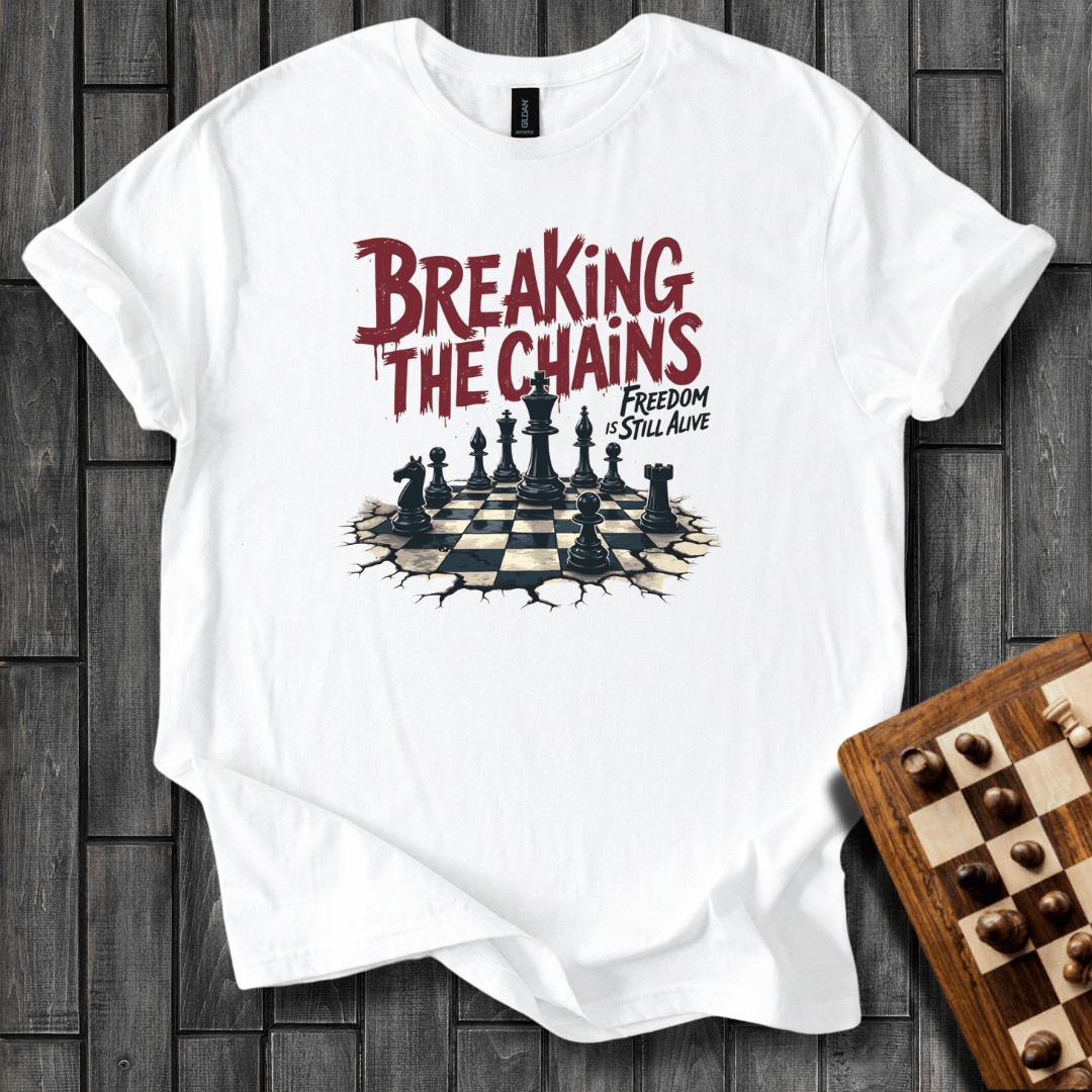 Breaking The Chains T-Shirt