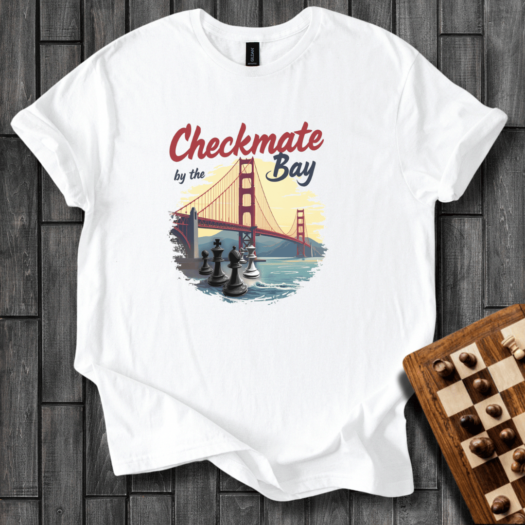 Checkmate By The Bay T-Shirt