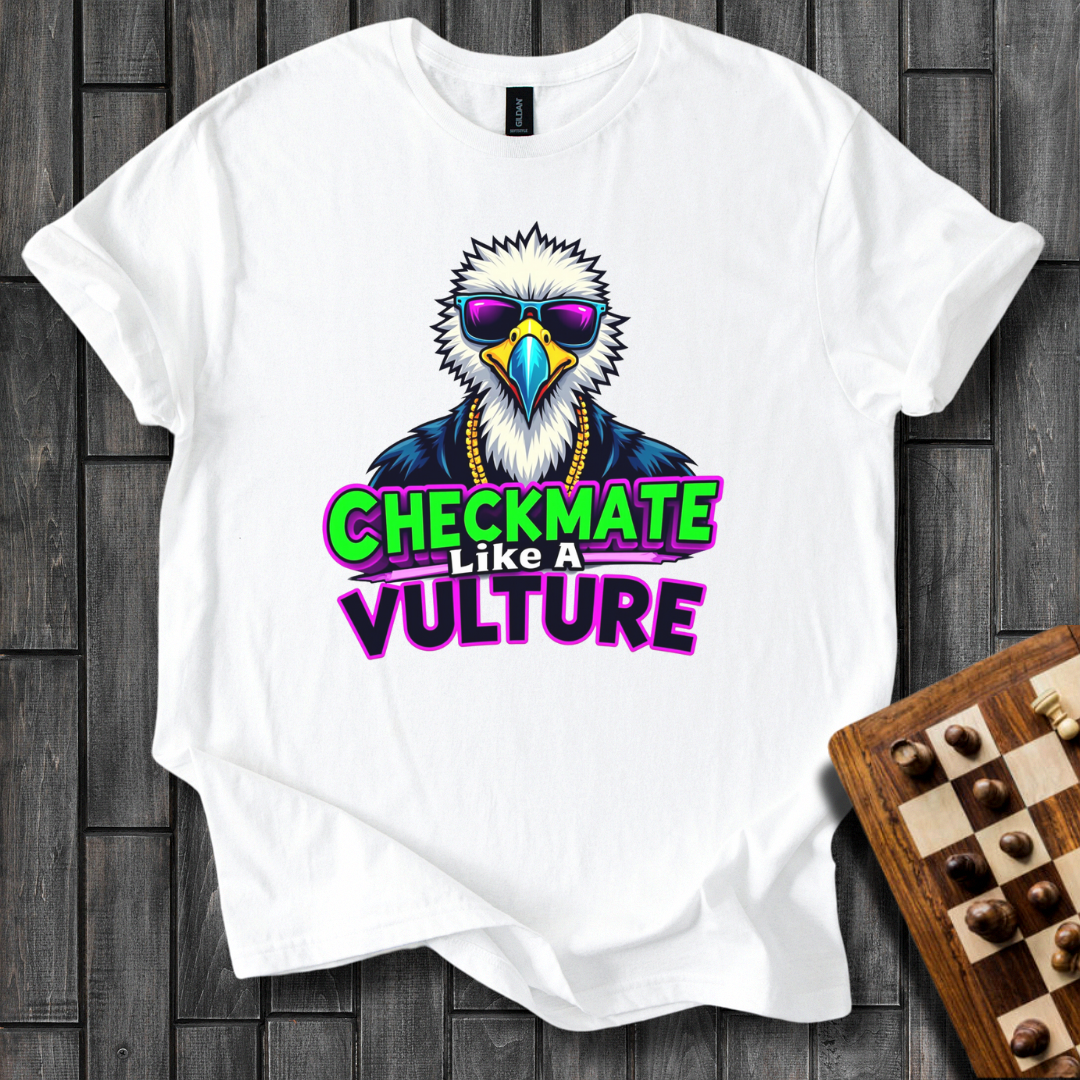 Checkmate Like a Vulture Chess T-Shirt