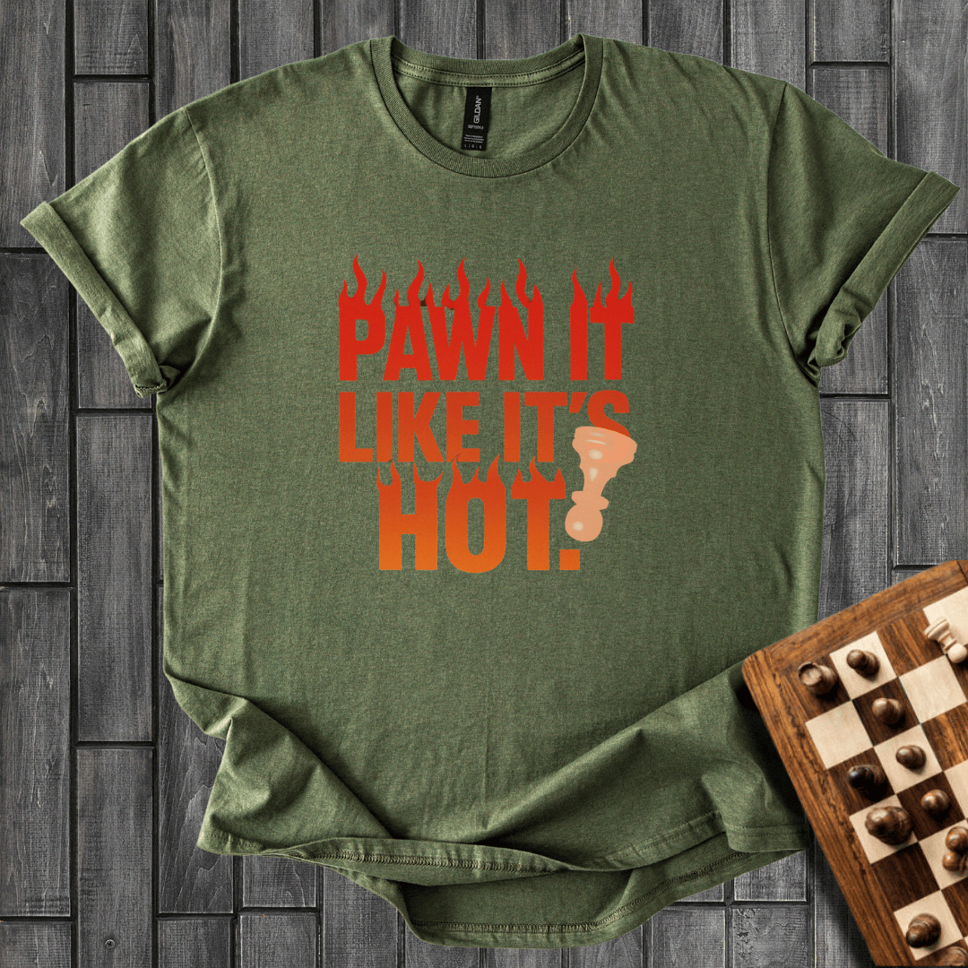 Hot Pawn T-Shirt