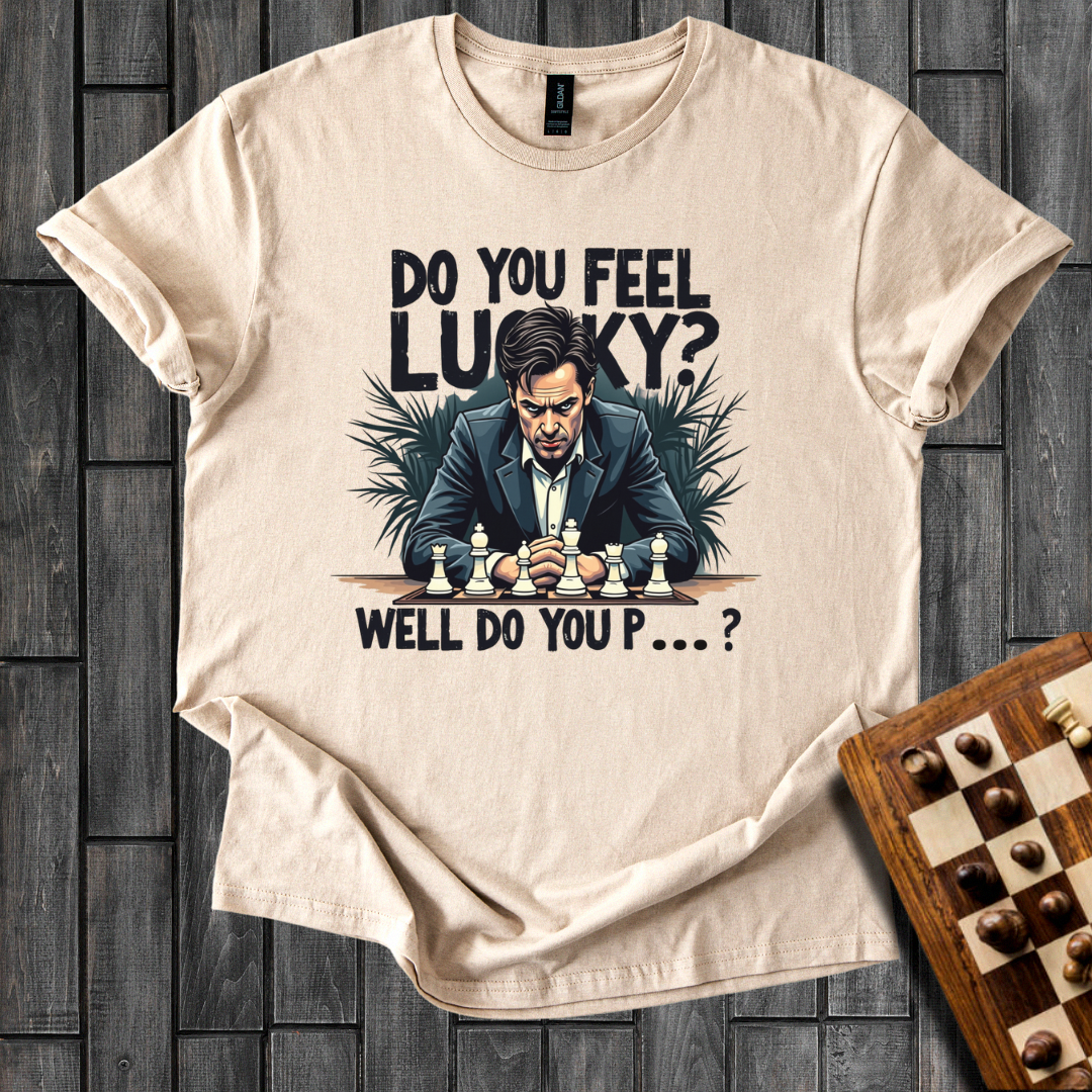 Do You Feel Lucky Chess T-Shirt