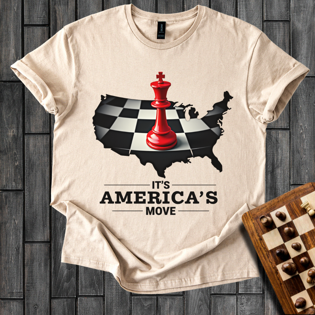 It's Americas Move Chess T-Shirt