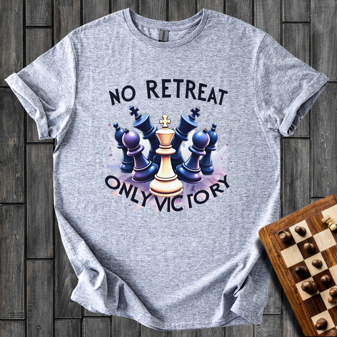 No Retreat Only Victory Chess T-Shirt