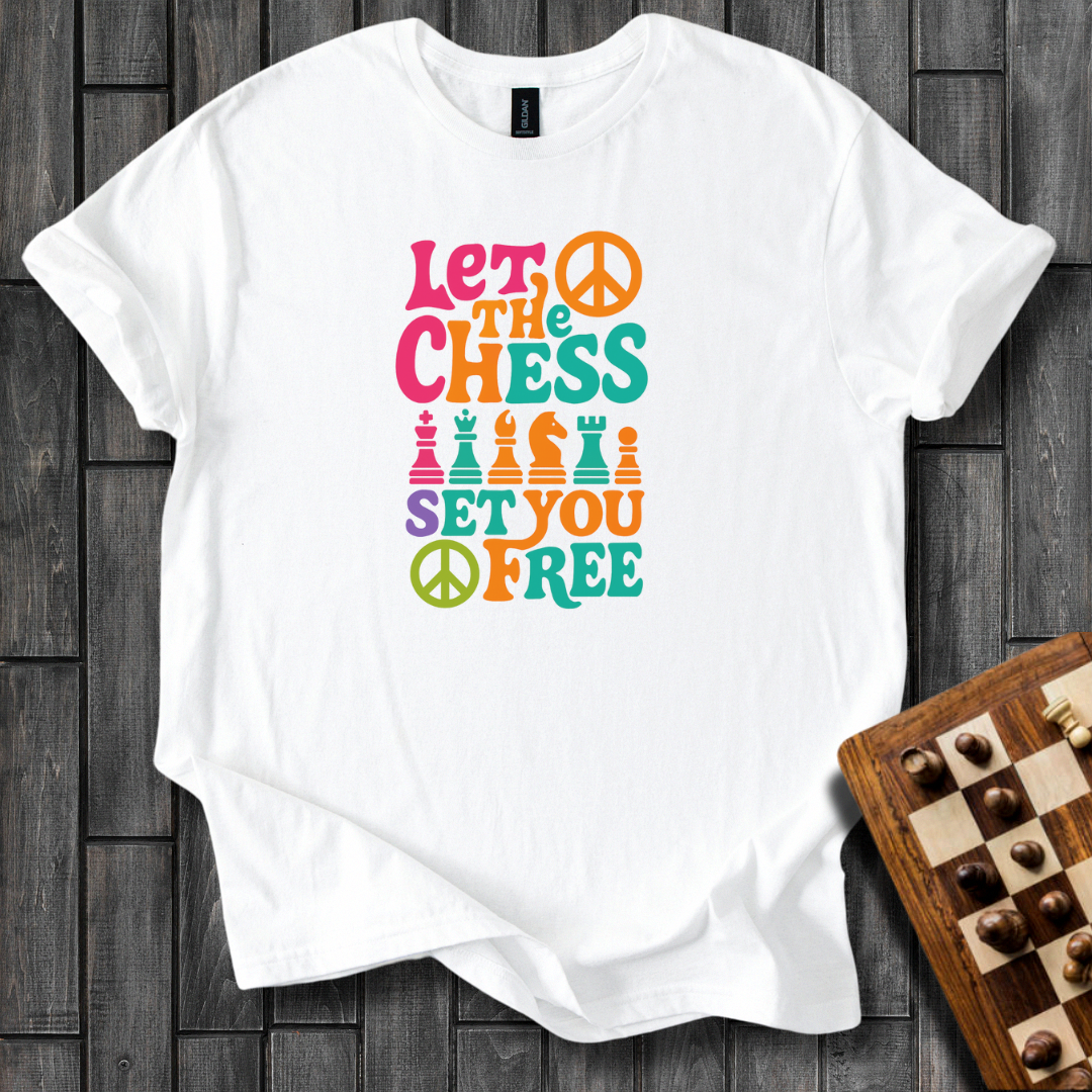 Chess Will Set You Free T-Shirt