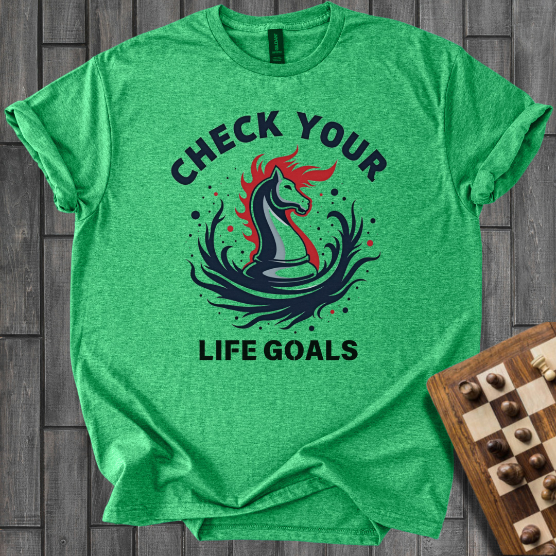 Life Goals Chess T-Shirt