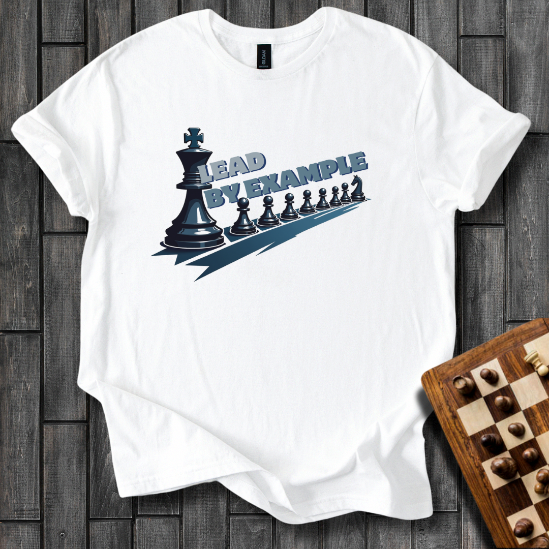 Lead By Example T-Shirt