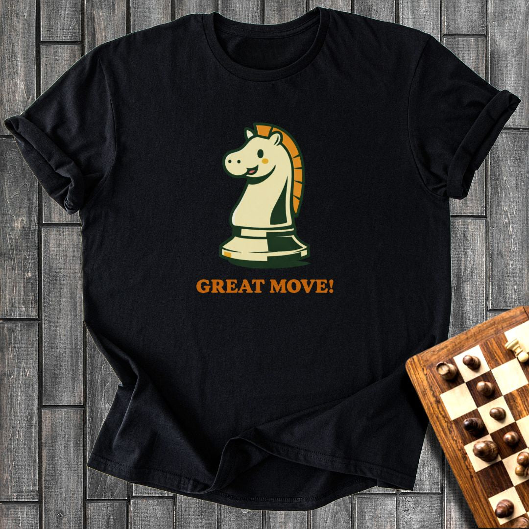 Great Move T-Shirt