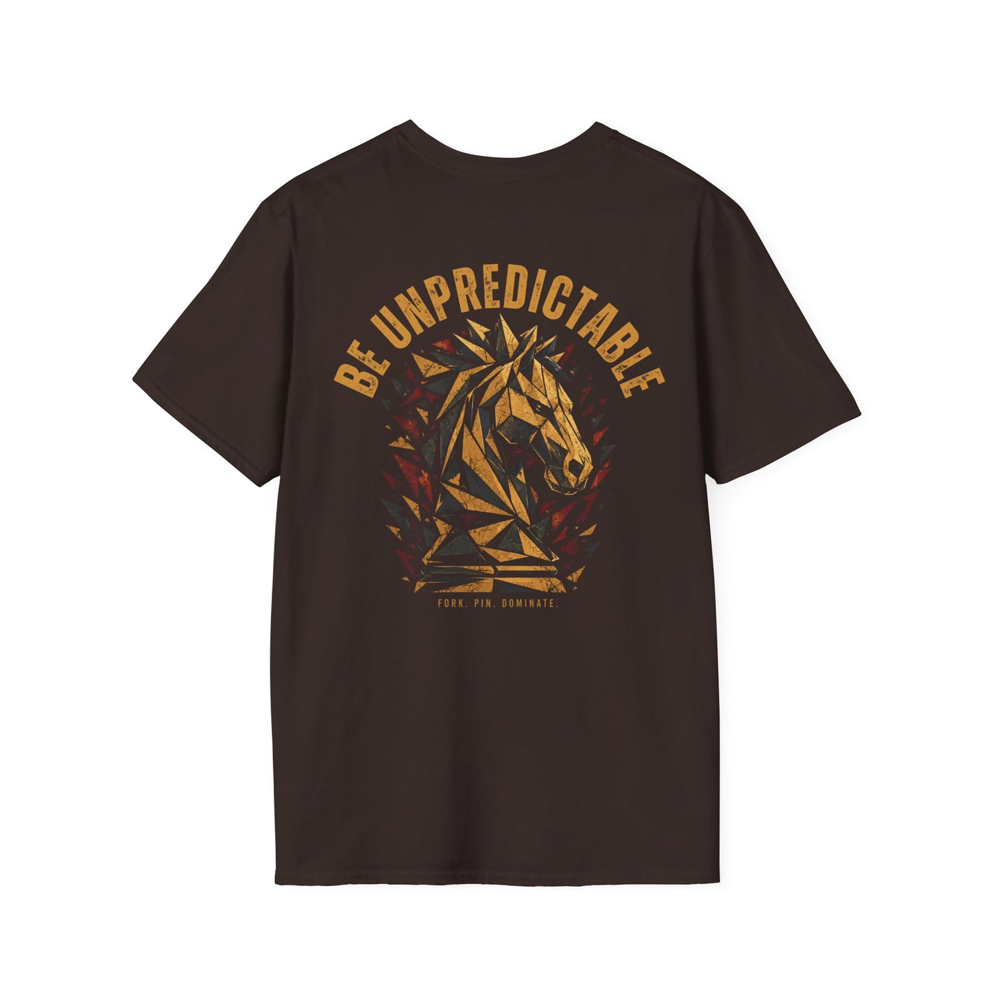 Be Unpredictable T-Shirt