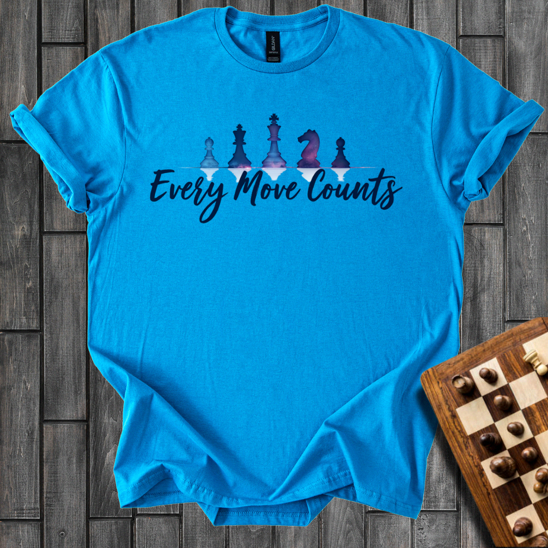 Every Move Counts T-Shirt