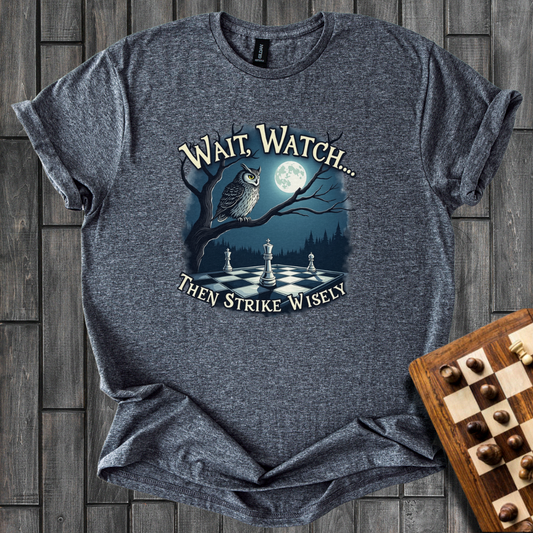 Strike Wisely T-Shirt