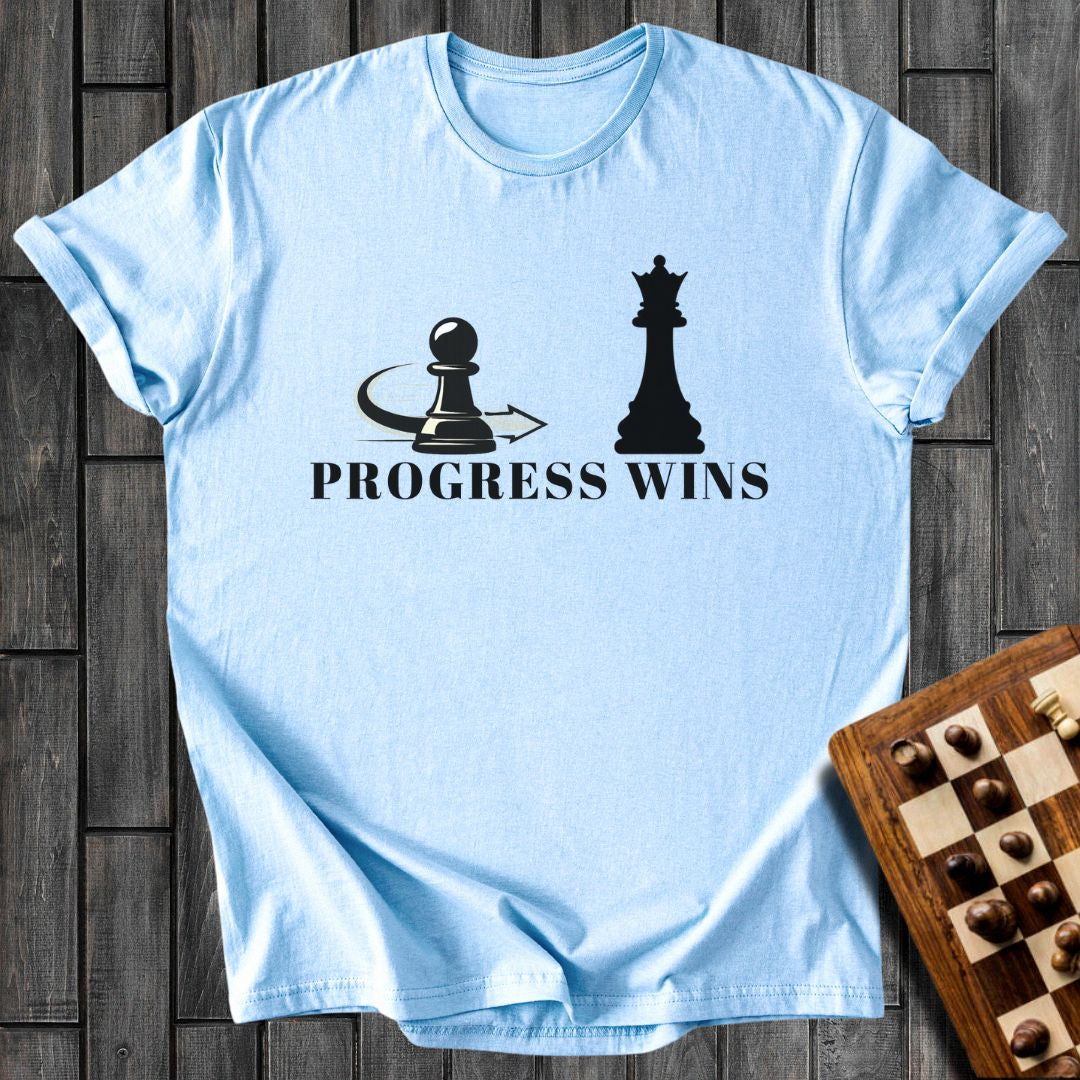 Progress Wins T-Shirt