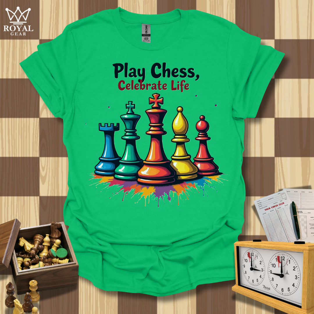 Play Chess Celebrate Life T-Shirt