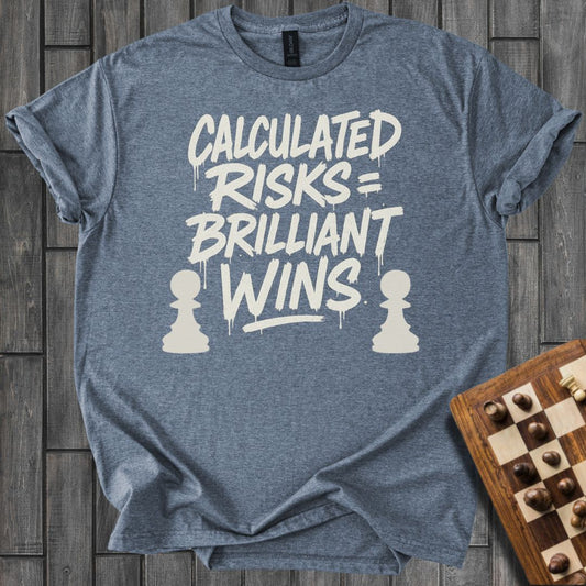 Risk=Wins T-Shirt