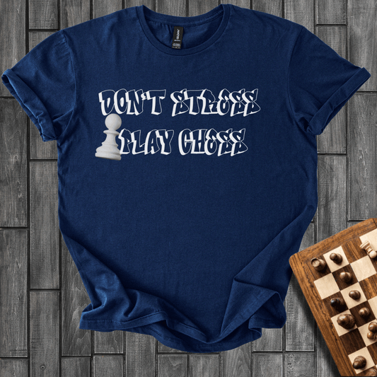 Don't Stress T-Shirt