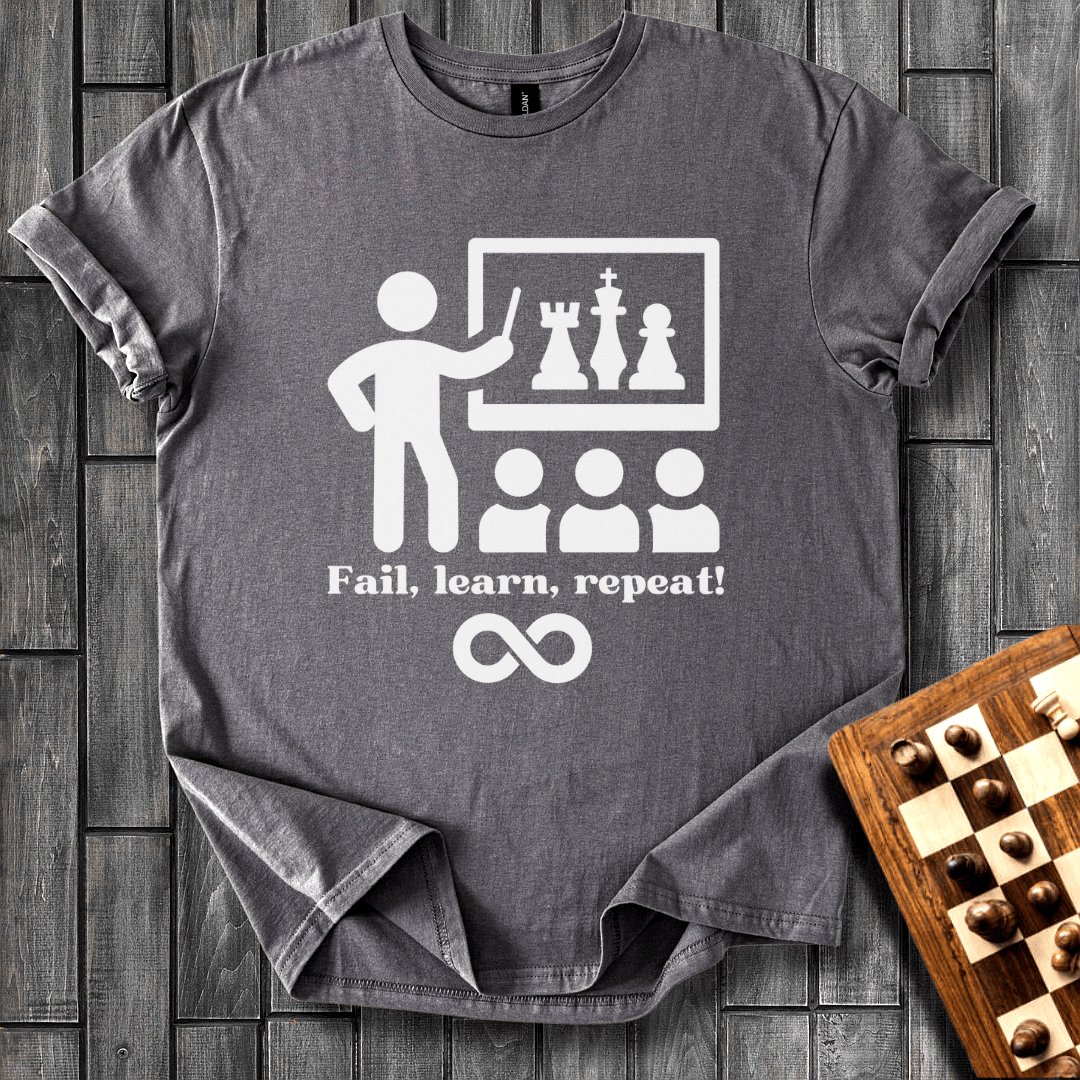 Fail, Learn, Repeat! T-Shirt