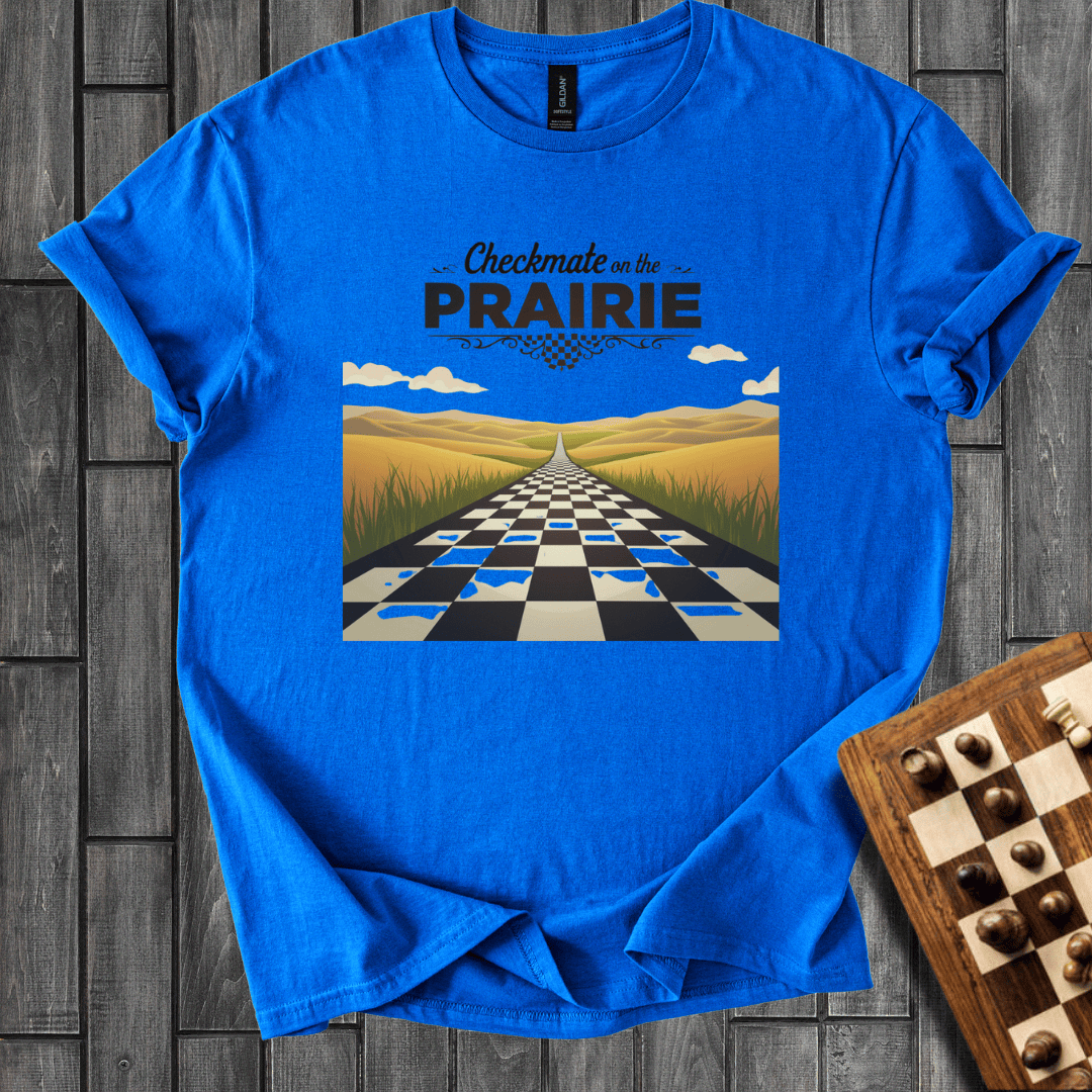 Checkmate On The Prairie T-Shirt