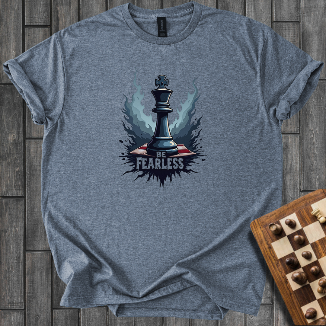 Be Fearless T-Shirt