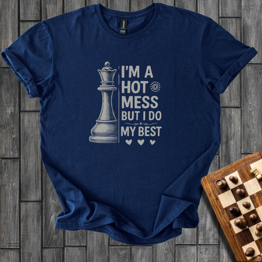 Hot Mess T-Shirt