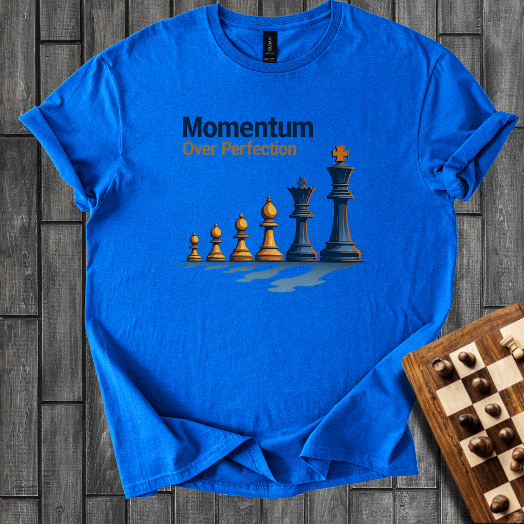 Momentum, Not Perfection T-Shirt