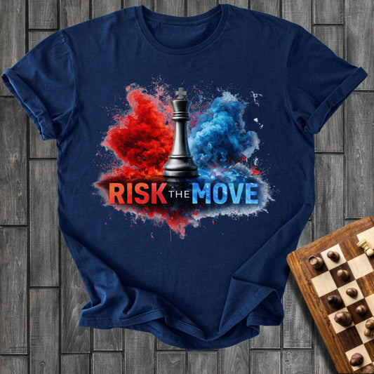 Risk The Move T-Shirt