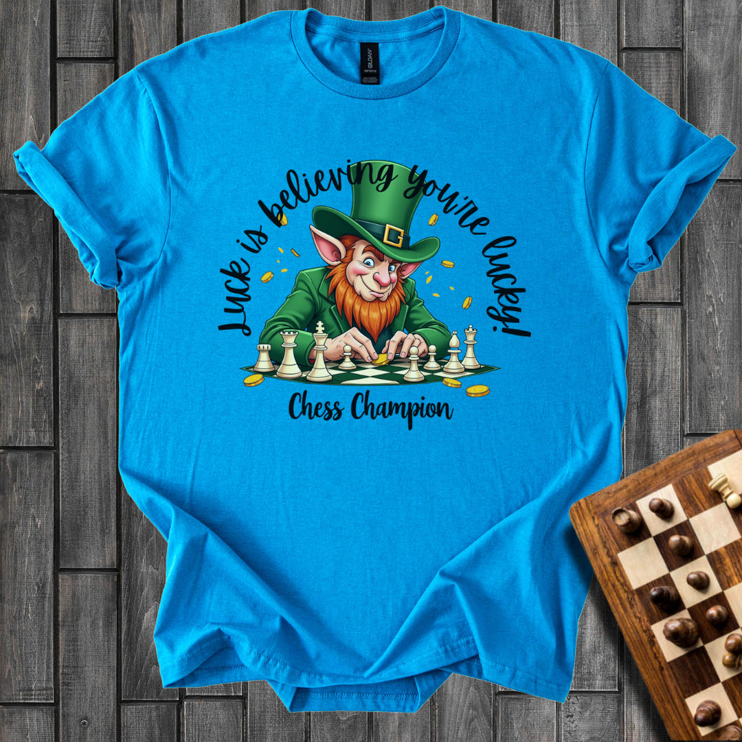 Believing in Luck T-Shirt