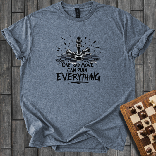 One Bad Move T-Shirt