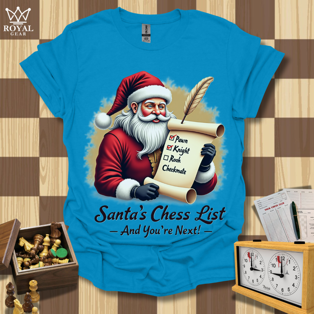 Santa's Hit List Chess T-Shirt