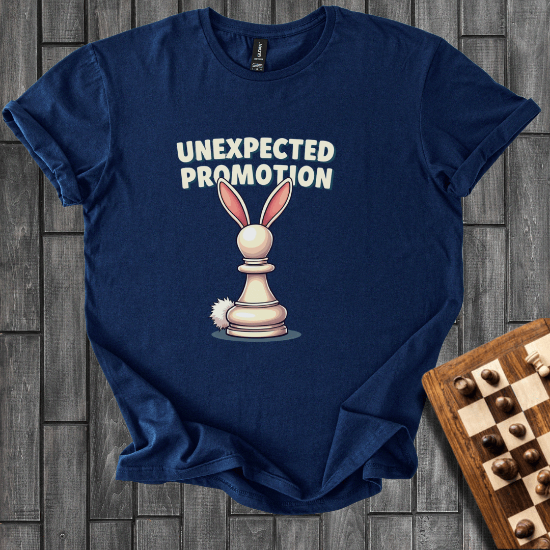 Unexpected Promotion T-Shirt